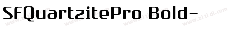 SFQuartzitePro Bold字体转换 SFQuartzitePro Bold字体转换